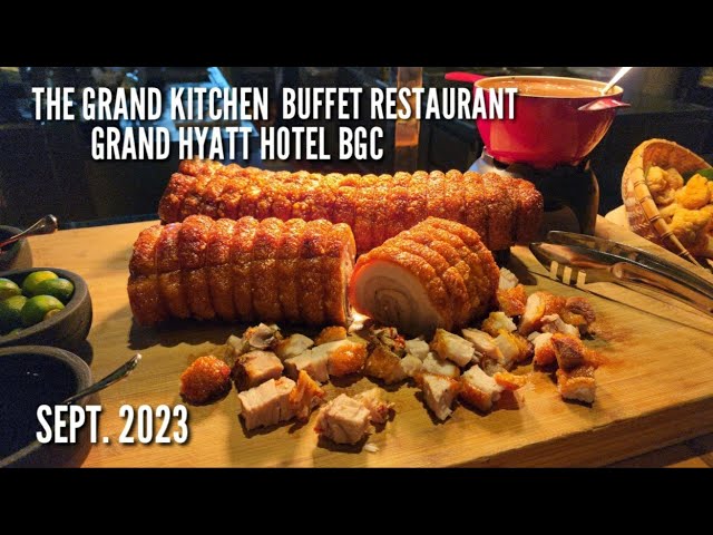 The Grand Kitchen Buffet at The Grand Hyatt Hotel Manila