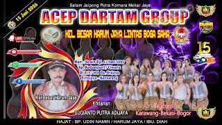 🔴 LIVE ACEP DARTAM GROUP SUBANG. 15 JUNI 2026. HAJAT : BP. USIN NAMIN /HARUM JAYA / IBU DIAH