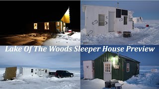 Lake Of The Woods Sleeper House Ice Fishing Season Preview