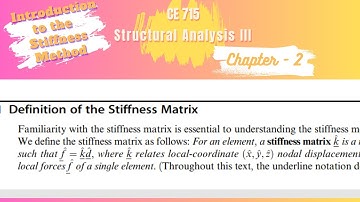 Definition of the Stiffness Matrix | Chapter -2 | Structural Analysis-3 | Finite Element Method