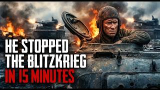 The Tank Commander Who Stopped the Blitzkrieg in 15 Minutes