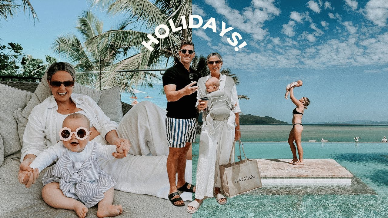 OUR FIRST FAMILY HOLIDAY ✈️🌴 *flying with a baby*  | Hayman Island Travel Vlog