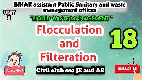 Flocculation and Filteration | paper 2 | assistant Public health and waste management officer | BPSC