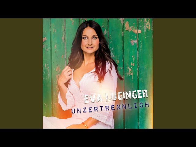 Eva Luginger - Du bist a Traum für mi