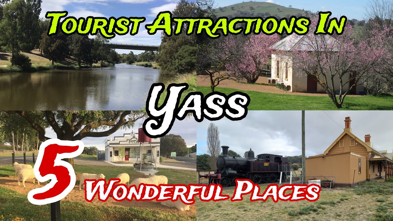 Top 5 Best Tourist Places to Visit in Yass 😍 | Australia 🇦🇺 | New South Wales