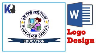 How to make a logo design in Microsoft Word 2010 [Tutorial] || KB Tech