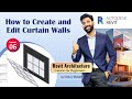 Lesson 6: How to Create and Edit Curtain Walls in Revit | Revit Architecture Course in Urdu/Hindi