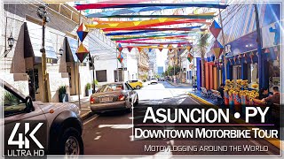 【4K 60fps】🇵🇾 MOTOVLOG: 🏍️ «Driving around Asuncion - DOWNTOWN» 2022-07-01