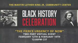 2021 Virtual Black History Month Program: The Fierce Urgency of Now (PROMO)