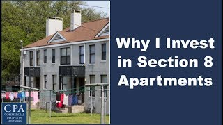 Why I Invest in Section 8 Apartments