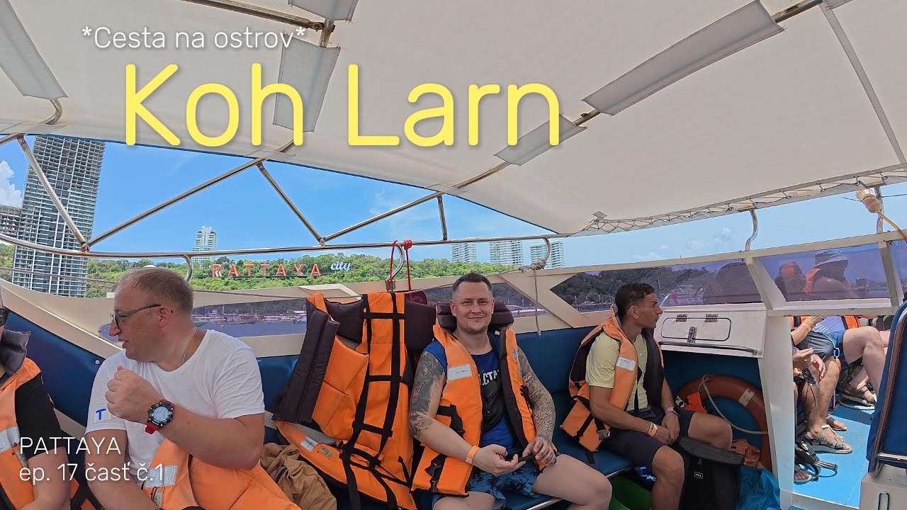 Cesta na ostrov Koh Larn 🗾🏝️🏖️ / Pattaya ❤️ / Thajsko 🇹🇭 / @nikocert  / prvá časť