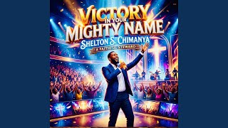 Victory In Your Mighty Name