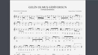 Geli̇n Olmuş Gi̇di̇yorsun - Cengi̇z Kurtoğlu Nota Solfej
