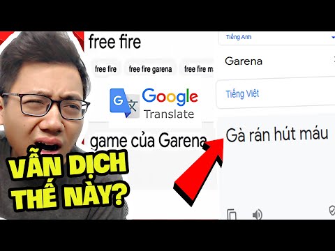 Google Dịch Bị Lỗi Hay Bị Trẻ Trâu Phá Hoại?