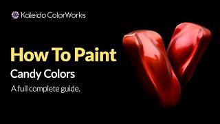 How to Master Candy Coats | Kaleido ColorWorks Translucent Series Guide