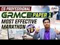 CS Professional Paper 1 - GRMCE Most Effective Marathon | Target 70+ | Mohit Agarwal