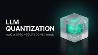 LLM Quantization Deep Dive: AWQ vs GPTQ vs GGUF / GGML Internals
