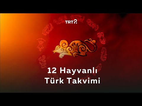 12 Hayvanlı Türk Takvimi | Kökler