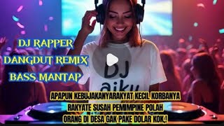 DJ ORANG DI DESA GAK PAKAI DOLAR KOK|| 🔥BASS Mantap, enak di dengar