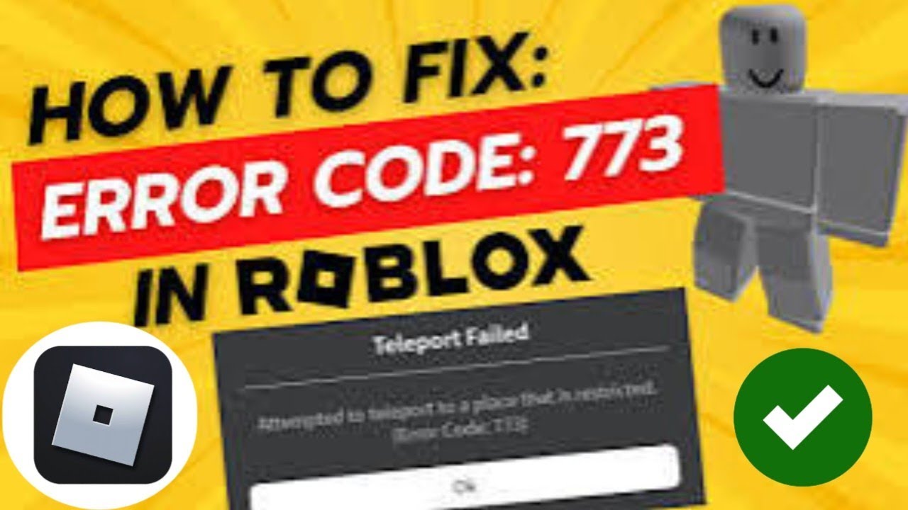 如何修复 Roblox 上的错误代码 773（2024）？ - YouTube