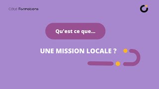 Quest-Ce Quune Mission Locale ?