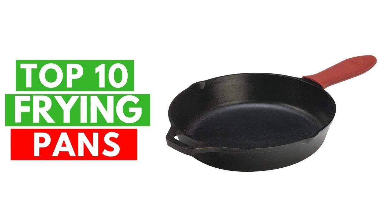 Top 10 Frying Pans Best Frying Pans Best Frying Pan to Buy 2022