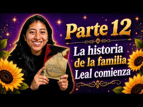✨ Parte 12 | La familia de los Leal y su inmenso amor 🌹🖤 | De Amor y de Sombra | Lecturas Nocturnas