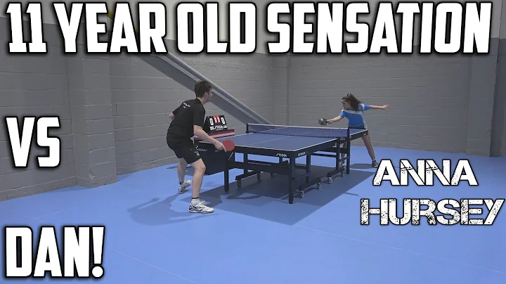 11 year old sensation Anna Hursey vs TableTennisDa...