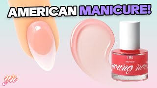 The Secret to a Perfect American Manicure Revealed