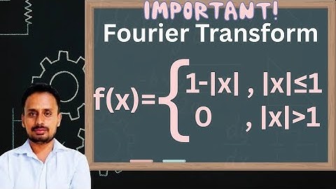 Fourier Transform | Fourier transform engineering mathematics | Part 5