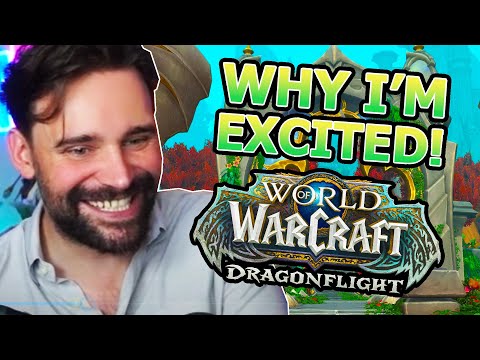 Why Dragonflight is GENUINELY Exciting