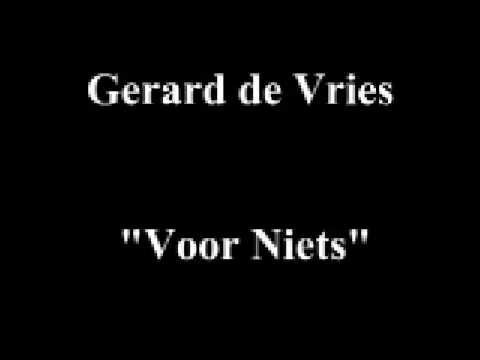 Gerard de Vries - Voor Niets