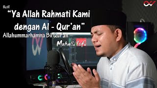 TERBARU!! Khotmil Qur'an Bahasa indonesia | Allahummarhamna bil quran by muhalli isfi