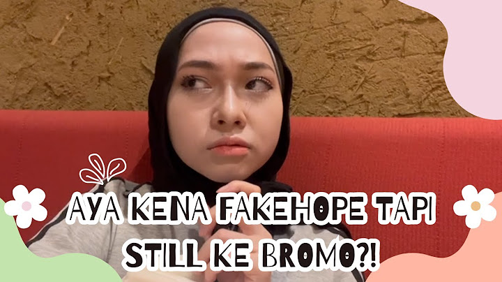 AYA KENA FAKEHOPE TAPI STILL KE BROMO?! PART 1
