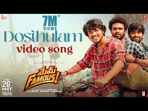 Dosthulam Video Song | Mem Famous | Sumanth Prabhas | Kaala Bhairava | Kalyan Nayak