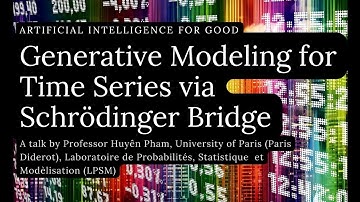 Generative Modeling via Schrodinger Bridge with Prof. Huyen Pham