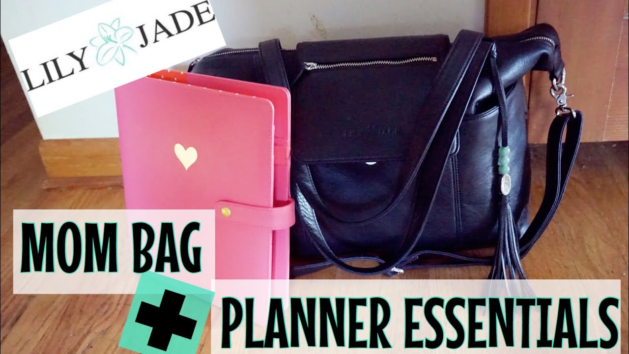 WHAT'S IN MY PLANNER + MOM BAG LILY JADE MADELINE DIAPER BAG YouTube