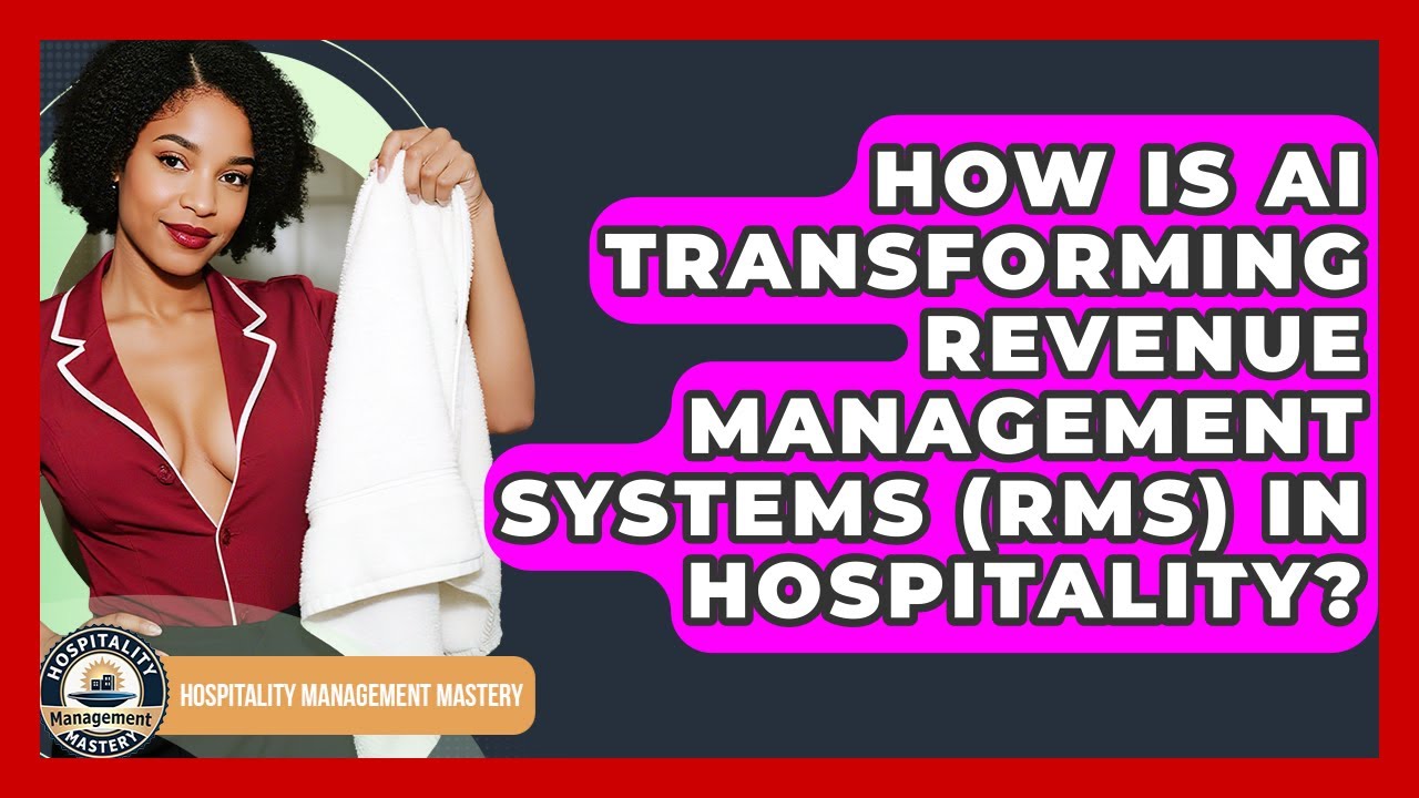 How Is AI Transforming Revenue Management Systems (RMS) In Hospitality?