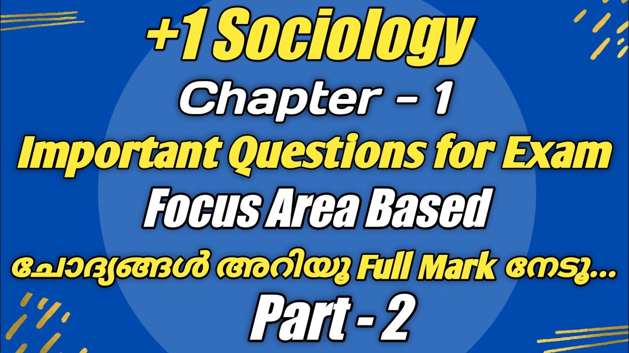 +1 Sociology | Unit - 1 | Important Questions from Focus Area | Part - 2