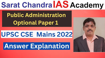 UPSC CSE Mains 2022 Public Administration Optional Answer Explanation