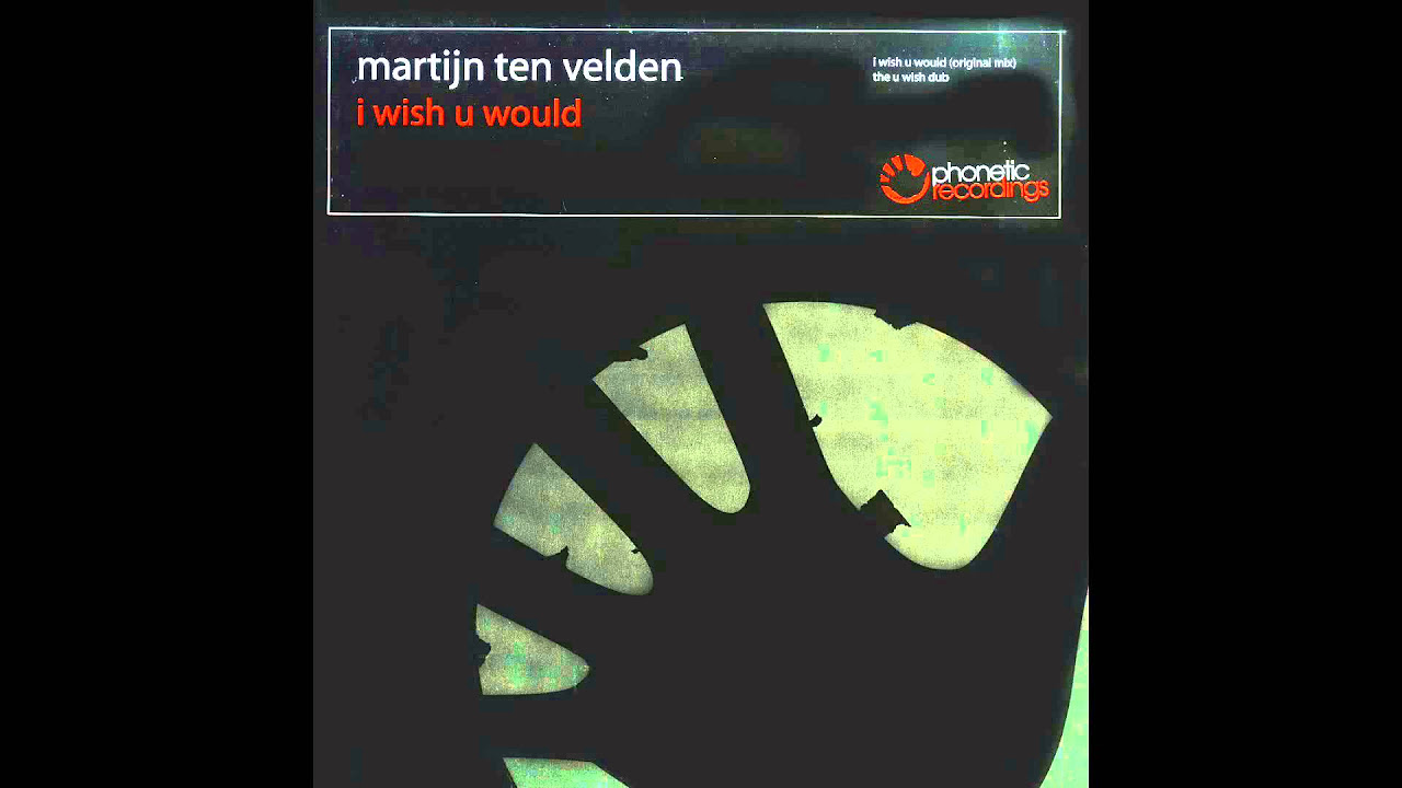 Martijn ten Velden - I Wish U Would (Tom Novy Remix)
