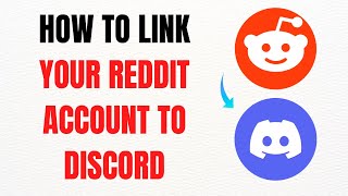 How to Link Your Reddit Account to Discord – Full Guide