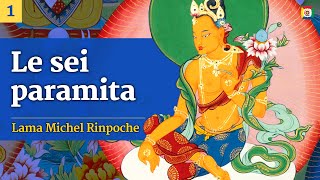 The Six Paramitas – Lama Michel Rinpoche Teachings (Italian) – 2017