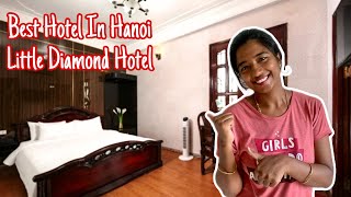 Vietnam Series🇻🇳|Little Diamond Hotel Hanoi|Hanoi Room Tour|Best Hotel in Hanoi|#trending #hanoi