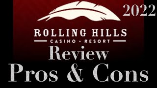 Rolling Hills Casino & RESORT! Should You Visit? Pros & Cons 2022