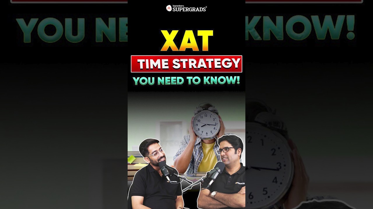Is There an Ideal Time Allocation Strategy for the XAT Exam? 🤔| XAT 2025 Attempt Strategy 🎯| 