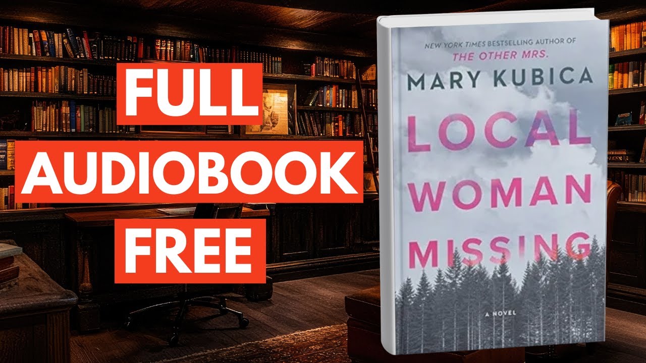 Local Woman Missing by Mary Kubica [ Full Audiobook Free ]
