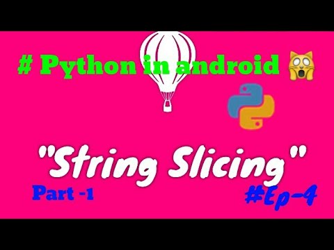 Python tutorial for beginners in android,ep-4|Hindi|Strings |Part 1|#Pydroid