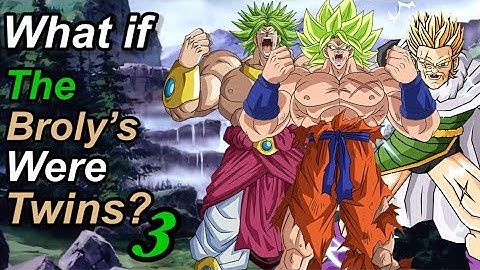 What if The Broly’s Were Twins? Part 3 | Dragon Ball: What if?