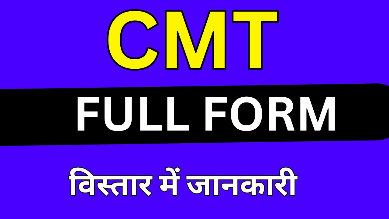 CMT full form in Medical